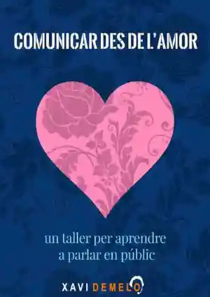 Comunicar des de l’amor